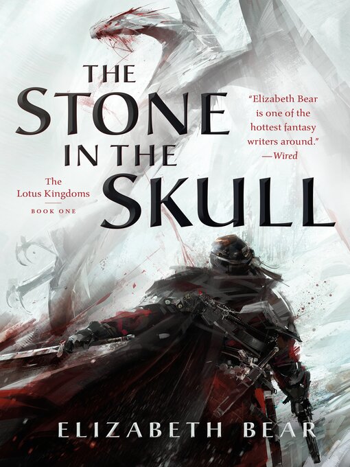 Title details for The Stone in the Skull by Elizabeth Bear - Available